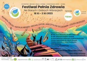 Read more about the article II Festiwal Pełnia Zdrowia na Starych i Dobrych Wibracjach